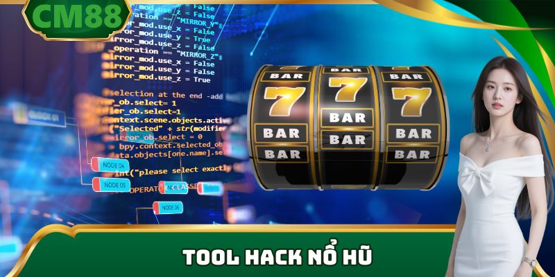 Bật mí về tool hack nổ hũ